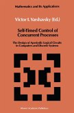 Self-Timed Control of Concurrent Processes
