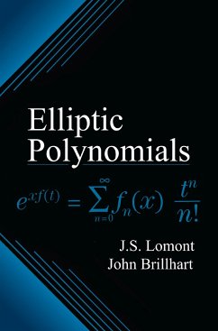 Elliptic Polynomials - Lomont, J S; Brillhart, John