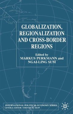 Globalization, Regionalization and Cross-Border Regions - Perkmann, M.;Sum, N.