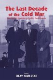 The Last Decade of the Cold War