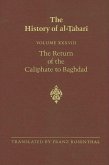 The History of Al-Ṭabarī Vol. 38: The Return of the Caliphate to Baghdad: The Caliphates of Al-Muʿtaḍid, Al-Muktafī And Al-