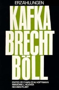 Erzahlungen (Von) Franz Kafka, Bertolt Brecht (Und) Heinrich Boll: Kafka Brecht Boll - Kafka, Franz
