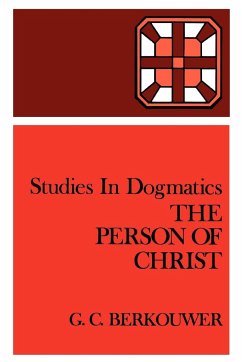 The Person of Christ - Berkouwer, G. C.