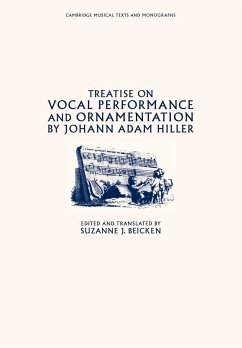 Treatise on Vocal Performance and Ornamentation by Johann Adam Hiller - Hiller, Johann Adam