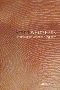 After Whiteness - Hill, Mike