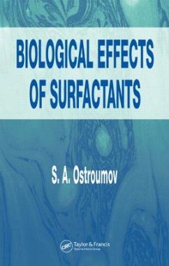 Biological Effects of Surfactants - Ostroumov, S a