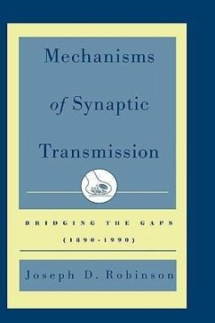 Mechanisms of Synaptic Transmission - Robinson, Joseph D