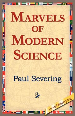 Marvels of Modern Science