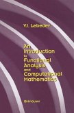 An Introduction to Functional Analysis in Computational Mathematics