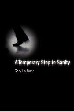 A Temporary Step to Sanity