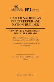United Nations as Peacekeeper and Nation-Builder: Continuity and Change - What Lies Ahead?