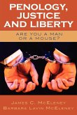 Penology, Justice and Liberty Penology, Justice and Liberty