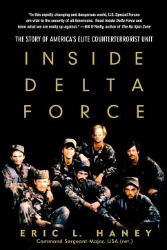 Inside Delta Force: The Story of America's Elite Counterterrorist Unit - Haney, Eric L.