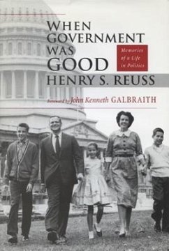 When Government Was Good - Reuss, Henry S