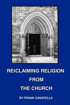 Reclaiming Religion from the Church