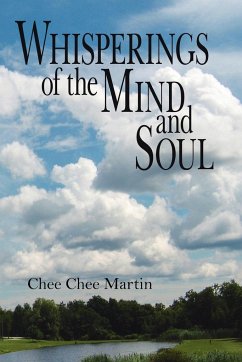 Whisperings of the Mind and Soul - Martin, Chee Chee