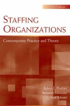 Staffing Organizations - Ployhart, Robert E; Schneider, Benjamin; Schmitt, Neal