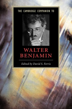 The Cambridge Companion to Walter Benjamin - Ferris, David S. (ed.)