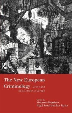 The New European Criminology - Ruggiero, Vincenzo / South, Nigel (eds.)