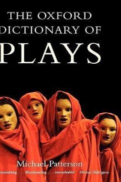 The Oxford Dictionary of Plays - Patterson, Michael