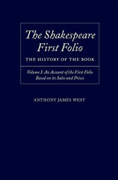 The Shakespeare First Folio - West, Anthony James