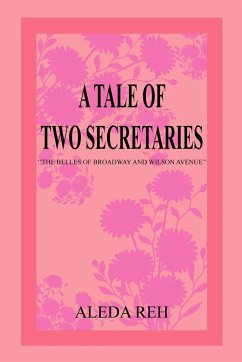 A TALE OF TWO SECRETARIES