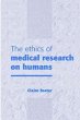 The Ethics of Medical Research on Humans - Bild 1