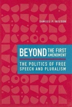 Beyond the First Amendment - Nelson, Samuel P