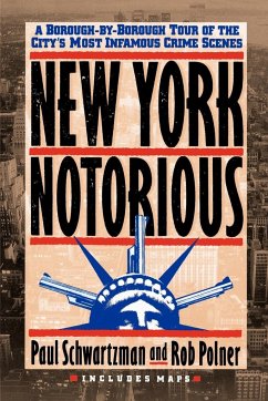 New York Notorious - Schwartzman, Paul