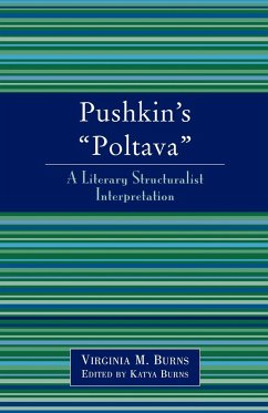 Pushkin's Poltava - Burns, Virginia M.