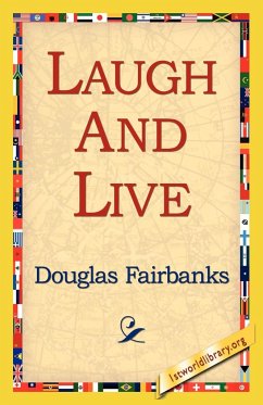 Laugh and Live - Fairbanks, Douglas