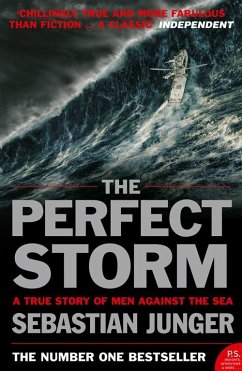 The Perfect Storm - Junger, Sebastian