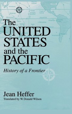 United States and the Pacific - Heffer, Jean