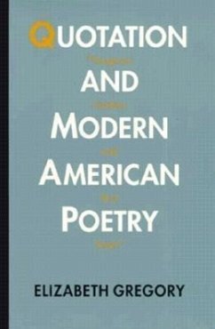 Quotation and Modern American Poetry: 