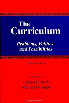 The Curriculum: Problems, Politics, and Possibilities (Second Edition)