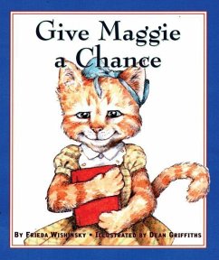 Give Maggie a Chance - Wishinsky, Frieda