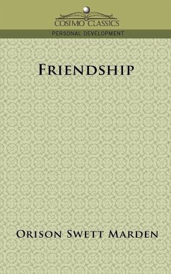 Friendship - Marden, Orison Swett