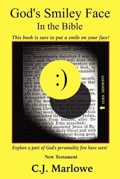 God's Smiley Face in the Bible - Marlowe, C. J.