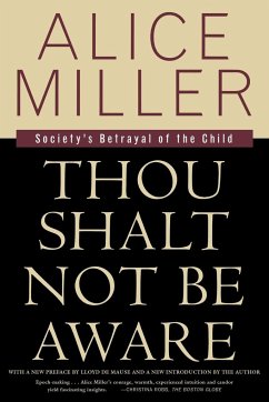 Thou Shalt Not Be Aware - Miller, Alice