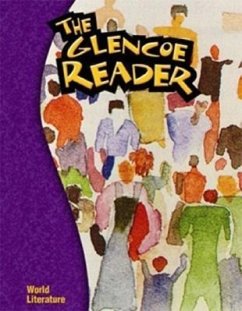 The Glencoe Reader World Literature - Mcgraw-Hill Education