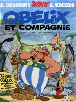 Asterix 23. Obelix et compagnie - Goscinny, Rene; Uderzo, Albert