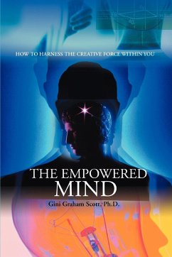 The Empowered Mind - Scott, Gini Graham
