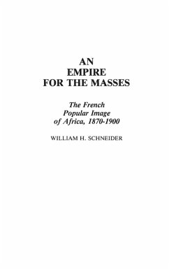 An Empire for the Masses - Schneider, William