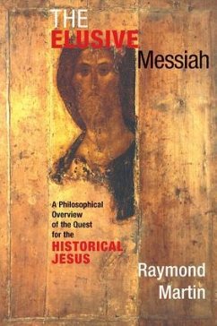 The Elusive Messiah - Martin, Raymond