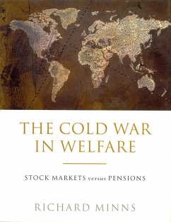 The Cold War in Welfare: Stock Markets Versus Pensions - Minns, Richard