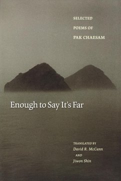 Enough to Say It's Far - Pak, Chaesam