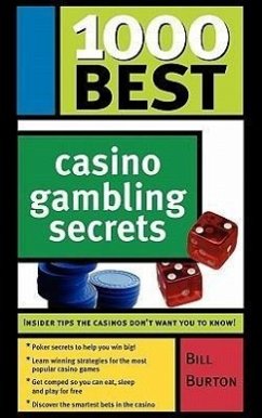 1000 Best Casino Gambling Secrets - Burton, Bill