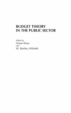 Budget Theory in the Public Sector - Khan, Aman; Hildreth, W. Bartley