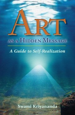 Art as a Hidden Message - Kriyananda, Swami