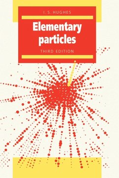 Elementary Particles - Hughes, I. S.; Hughes, Ian Simpson; I. S., Hughes